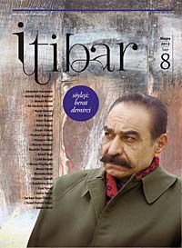 Sayı :8 Mayıs 2012 İtibar Edebiyat ve Fikriyat Dergisi