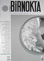 Bir Nokta / Aylık Edebiyat Dergisi / Yıl: 12 / Sayı:124 Mayıs 2012