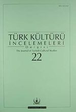 Türk Kültürü İncelemeleri Dergisi 22 / 2010 Bahar/Spring