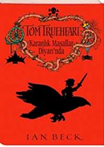 Tom Trueheart Karanlık Masallar Diyarında