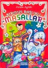 Kırmızı Başlıklı Masallar