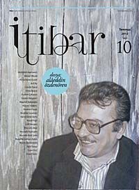 Sayı :10 Temmuz 2012 İtibar Edebiyat ve Fikriyat Dergisi
