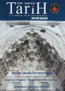 Türk Dünyası Araştırmaları Vakfı Tarih Dergisi Nisan 2012 / Sayı:304