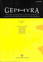 GEPHYRA - Doğu Akdeniz Bölgesi Eskiçağ Tarihi ve Kültürlerini Araştırma Dergisi Sayı/Volume 8 - 2011