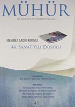 Mühür İki Aylık Şiir ve Edebiyat Dergisi Yıl:8 Sayı:41 Temmuz-Ağustos 2012