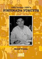 1960'lardan 1990'a Fırtınada Yürüyüş