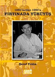 1960'lardan 1990'a Fırtınada Yürüyüş