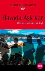 Havada Aşk Var & Benim Babam Bir Dj!