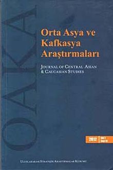 Sayı: 13 / 2012 / Orta Asya ve Kafkasya Araştırmaları Dergisi