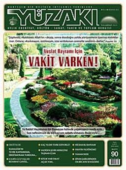 Yüzakı Aylık Edebiyat, Kültür, Sanat, Tarih ve Toplum Dergisi/Sayı:90 Ağustos 2012