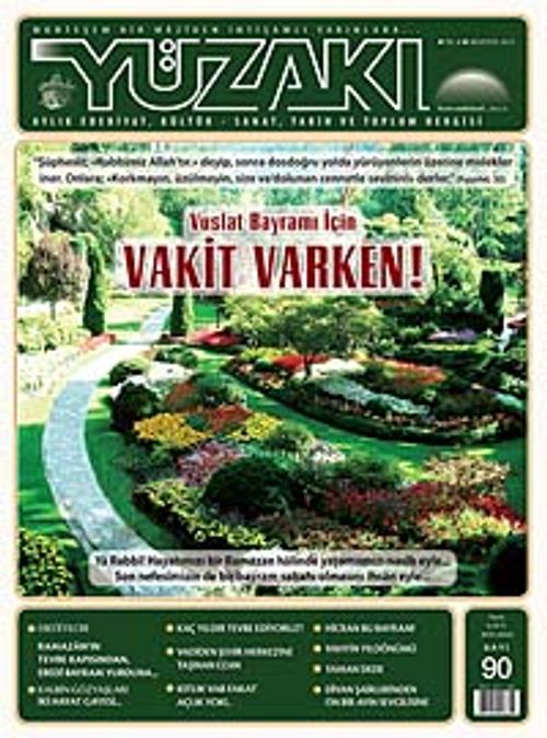 Yüzakı Aylık Edebiyat, Kültür, Sanat, Tarih ve Toplum Dergisi/Sayı:90 Ağustos 2012
