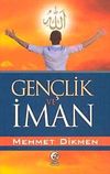Gen&ccedil;lik ve İman