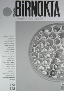 Bir Nokta / Aylık Edebiyat Dergisi / Yıl: 12 / Sayı:128 Eylül 2012