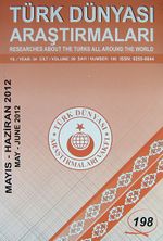 Türk Dünyası Araştırmaları Vakfı Tarih Dergisi Mayıs-Haziran 2012 / Sayı 198