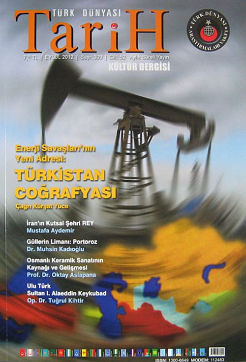 Türk Dünyası Araştırmaları Vakfı Tarih Dergisi Eylül 2012 / Sayı:309
