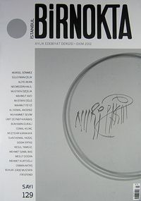 Bir Nokta / Aylık Edebiyat Dergisi / Yıl: 12 / Sayı:129 Ekim 2012
