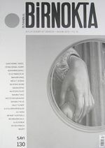 Bir Nokta / Aylık Edebiyat Dergisi / Yıl: 12 / Sayı:130 Kasım 2012