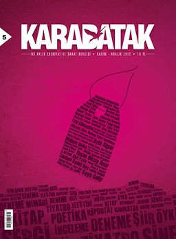 Karabatak İki Aylık Edebiyat ve Sanat Dergisi Kasım-Aralık 2012 Sayı: 5