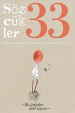 Sözcükler İki Aylık Edebiyat Dergisi Sayı:33 Eylül-Ekim 2011