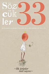 Sözcükler İki Aylık Edebiyat Dergisi Sayı:33 Eylül-Ekim 2011
