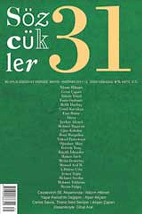 Sözcükler İki Aylık Edebiyat Dergisi Sayı:31 Mayıs-Haziran 2011