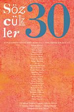 Sözcükler İki Aylık Edebiyat Dergisi Sayı:30 Mart-Nisan 2011