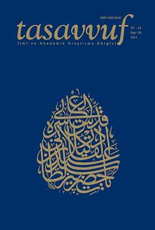 Sayı:28 Yıl:12 2011 Tasavvuf İlmi ve Akademik Araştırma Dergisi