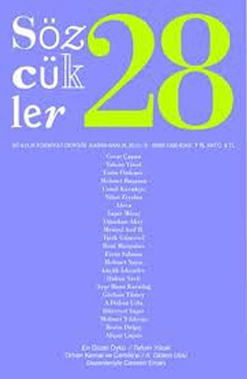 Sözcükler İki Aylık Edebiyat Dergisi Sayı:28 Kasım-Aralık 2010