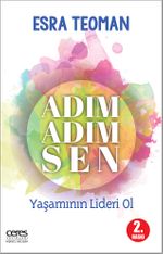 Adım Adım Sen & Yaşamının Lideri Ol