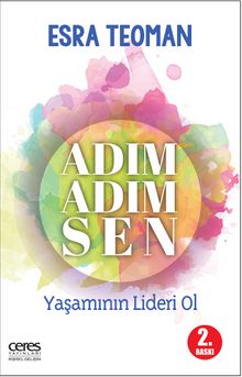 Adım Adım Sen & Yaşamının Lideri Ol - Esra Teoman
