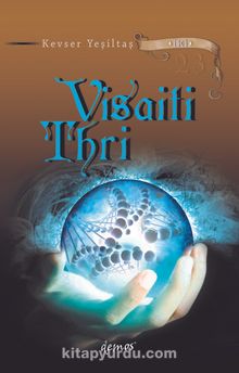 Visaiti Thri - Kevser Yeşiltaş