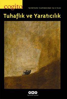 Cogito 72 Üç Aylık Düşünce Dergisi Kış 2012 & Tuhaflık ve Yaratıcılık