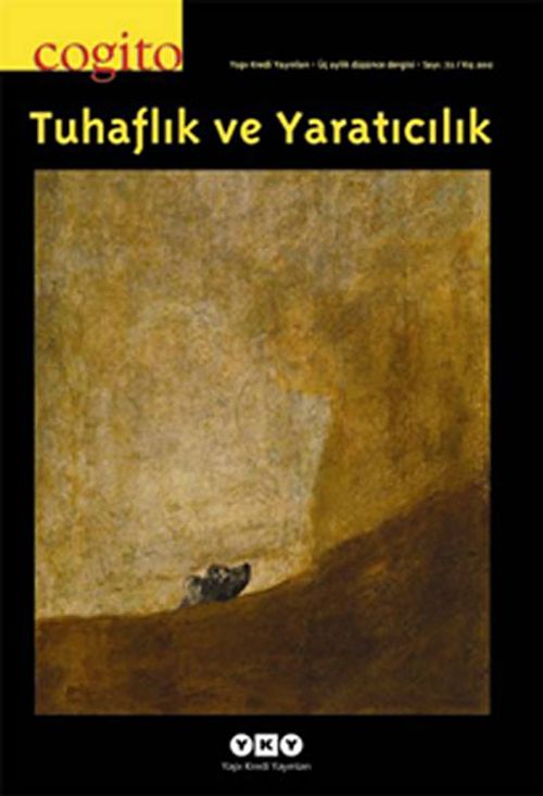 Cogito 72 Üç Aylık Düşünce Dergisi Kış 2012 & Tuhaflık ve Yaratıcılık