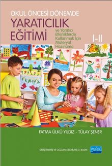 Okul Öncesi Dönemde Yaratıcılık Eğitimi I-II