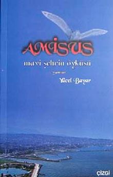 Amisus & Mavi Şehrin Öyküsü Samsun