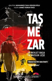 Taş Mezar & Ya Devlet Başa Ya Kuzgun Leşe - Ahmet Ferruh Öncü
