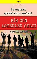 Bir Gün Askerler Geldi