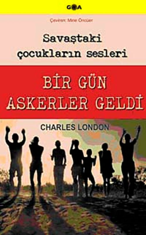 Bir Gün Askerler Geldi