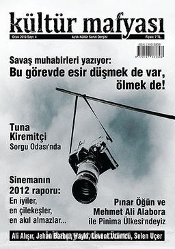 Kültür Mafyası Aylık Kültür Sanat Dergisi Sayı:4 Ocak 2013