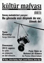 Kültür Mafyası Aylık Kültür Sanat Dergisi Sayı:4 Ocak 2013