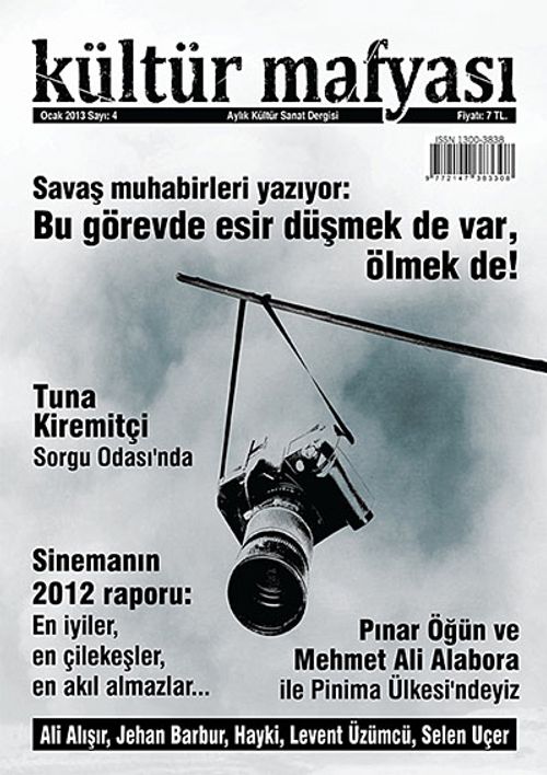 Kültür Mafyası Aylık Kültür Sanat Dergisi Sayı:4 Ocak 2013