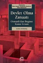 Devlet Olma Zanaatı & Osmanlı'dan Bugüne Kamu İcraatı