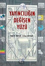 Yayıncılığın Değişen Yüzü