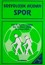 Sosyolojik Açıdan Spor