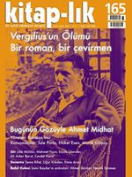 Kitap-lık Sayı:165 Ocak - Şubat 2013 Vergilius'un Ölümü Bir Roman, Bir Çevirmen