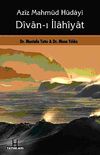 Divan-ı İlahiyat / Aziz Mahmud H&uuml;dayi