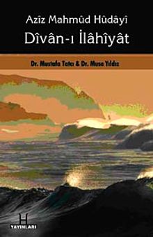 Divan-ı İlahiyat / Aziz Mahmud Hüdayi
