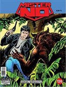 Mister No Sayı:126 Gizemli Birmanya