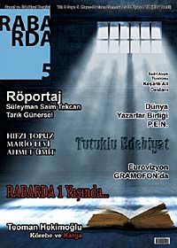 Rabarda Sanat ve Edebiyat Dergisi Sayı:5 Mayıs-Haziran-Temmuz 2012