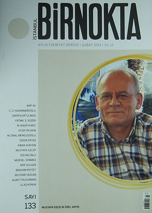 Bir Nokta / Aylık Edebiyat Dergisi / Yıl: 12 / Sayı:133 Şubat 2013
